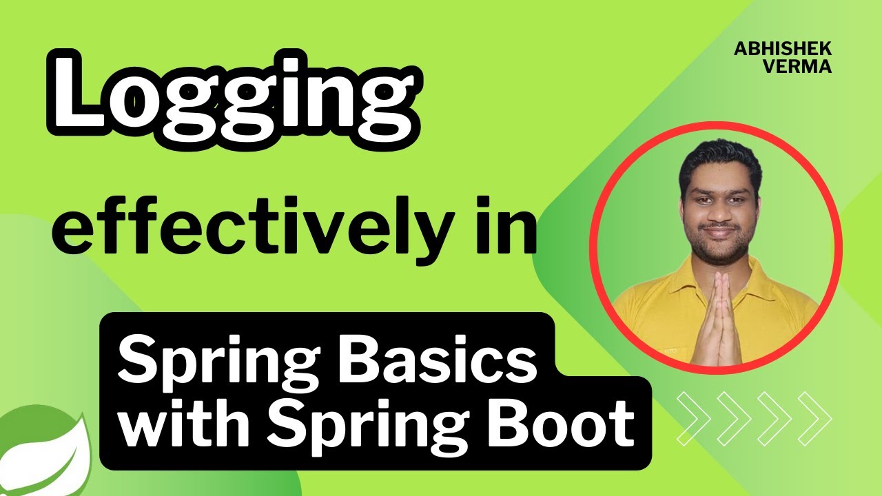 Chapter-12: Logging in Spring Boot | Implementing Logging in Spring Boot application