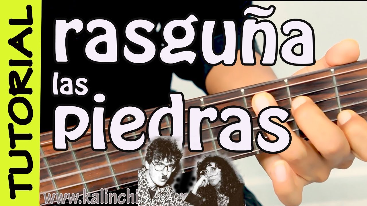 RASGUÑA LAS PIEDRAS - Guitarra Tutorial - Sui Generis