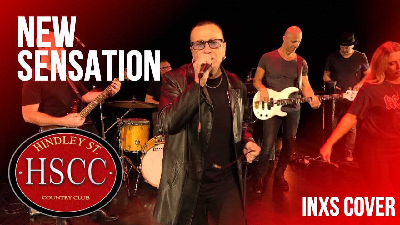 'New Sensation' (INXS) Cover by The HSCC