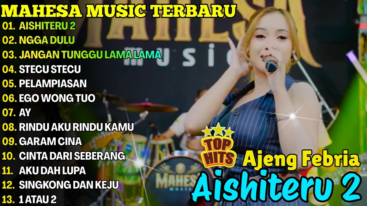 AISHITERU 2, NGGA DULU, JANGAN TUNGGU LAMA - AJENG FEBRIA TERBARU - FULL ALBUM DANGDUT KOPLO 2026