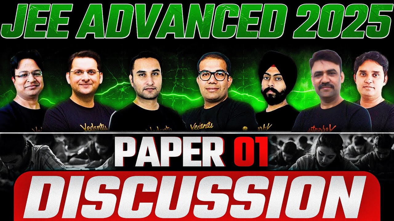 JEE Advanced 2025 | Paper 1 | Complete Solutions and Paper Discussion | Vinay Shur Sir