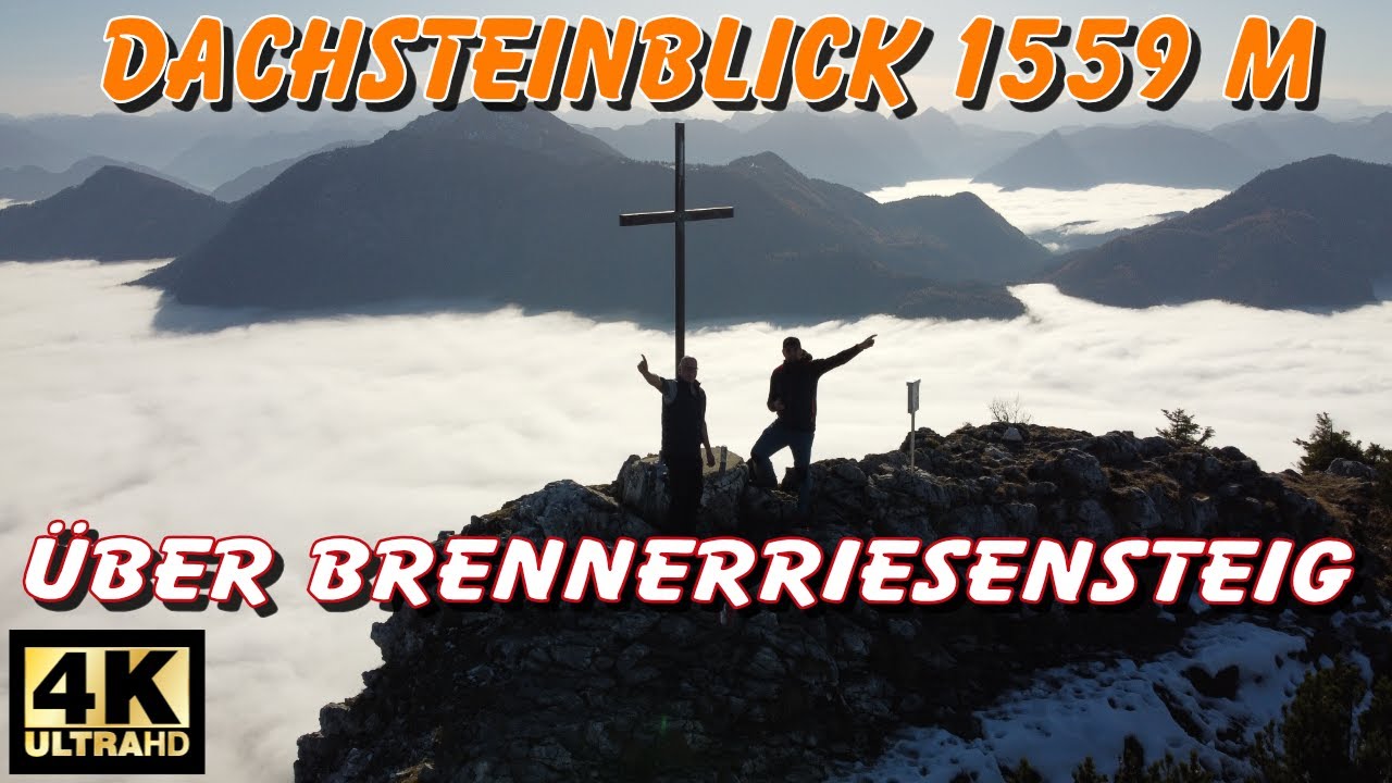 DACHSTEINBLICK über Brennerriesensteig I HÖLLENGEBIRGE