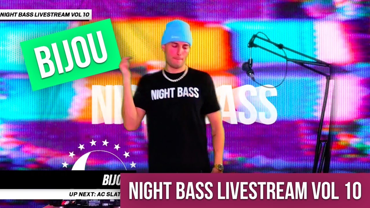 BIJOU - Live @ Night Bass Livestream Vol 10 (March 25, 2021)