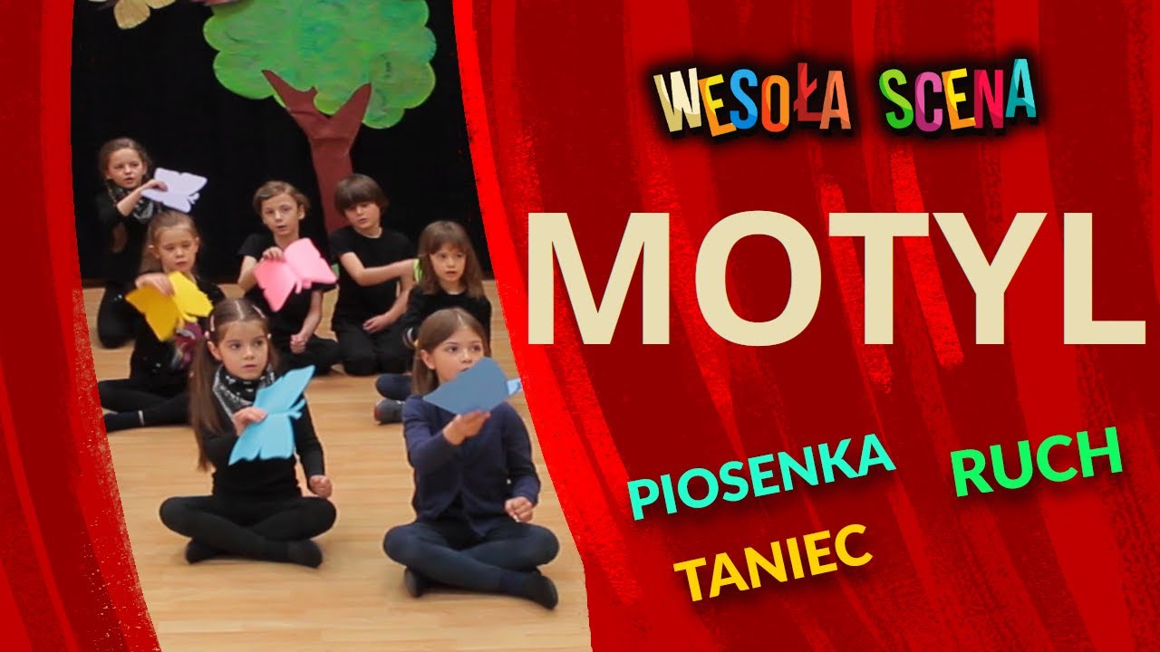 WESOŁA SCENA - MOTYL 🦋 piosenka dla dzieci 🦋 do śpiewania🦋 do pokazywania🦋 do tańczenia🦋 do zabawy🦋