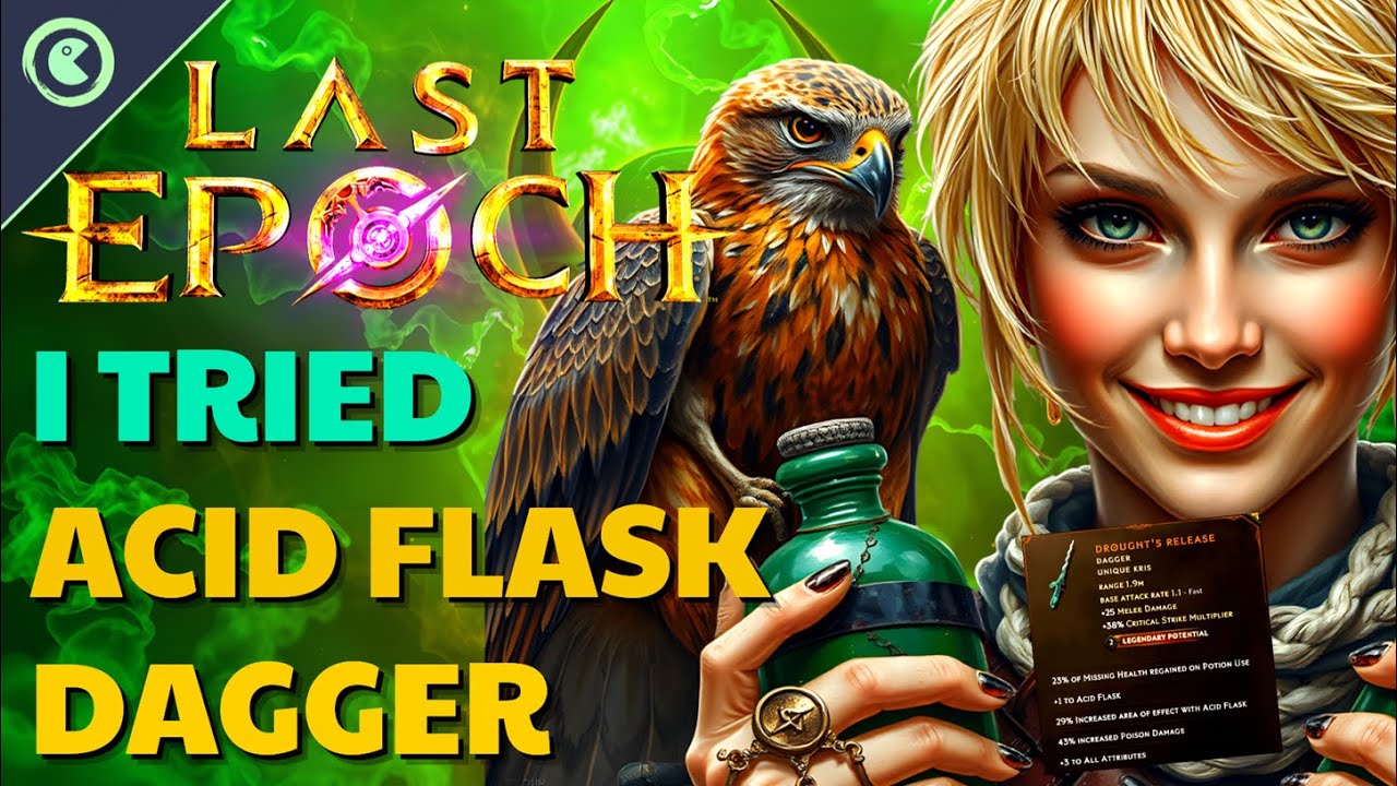 Я играл в Acid Flask Dagger в Last Epoch — вот что произошло 😲