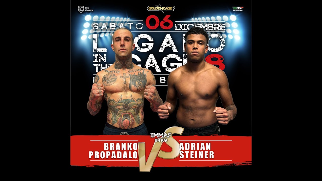 LUGANO IN THE CAGE 8: Adrian Steiner VS Branko Propadalo