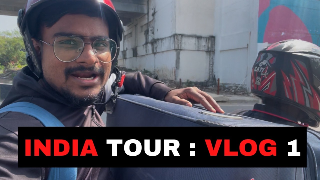 Bangalore to Chennai | India Tour | Vlog 1