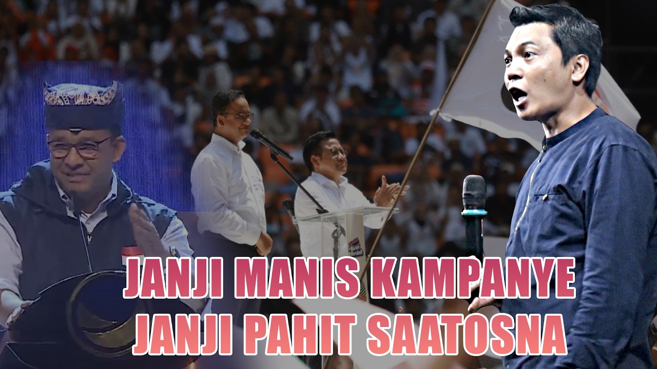 Janji Manis Kampanye, Janji Pahit Saatosna