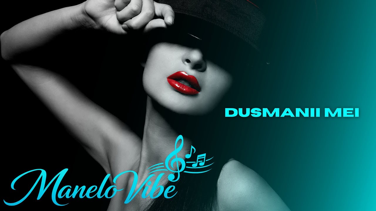 ManeloVibe - Dusmanii mei ( Oficial Audio )