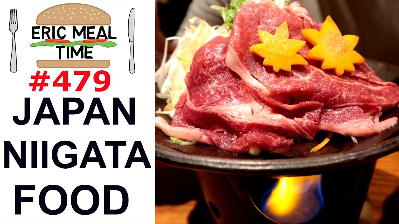 Japan Local Food (Niigata Cuisine) - Eric Meal Time #479