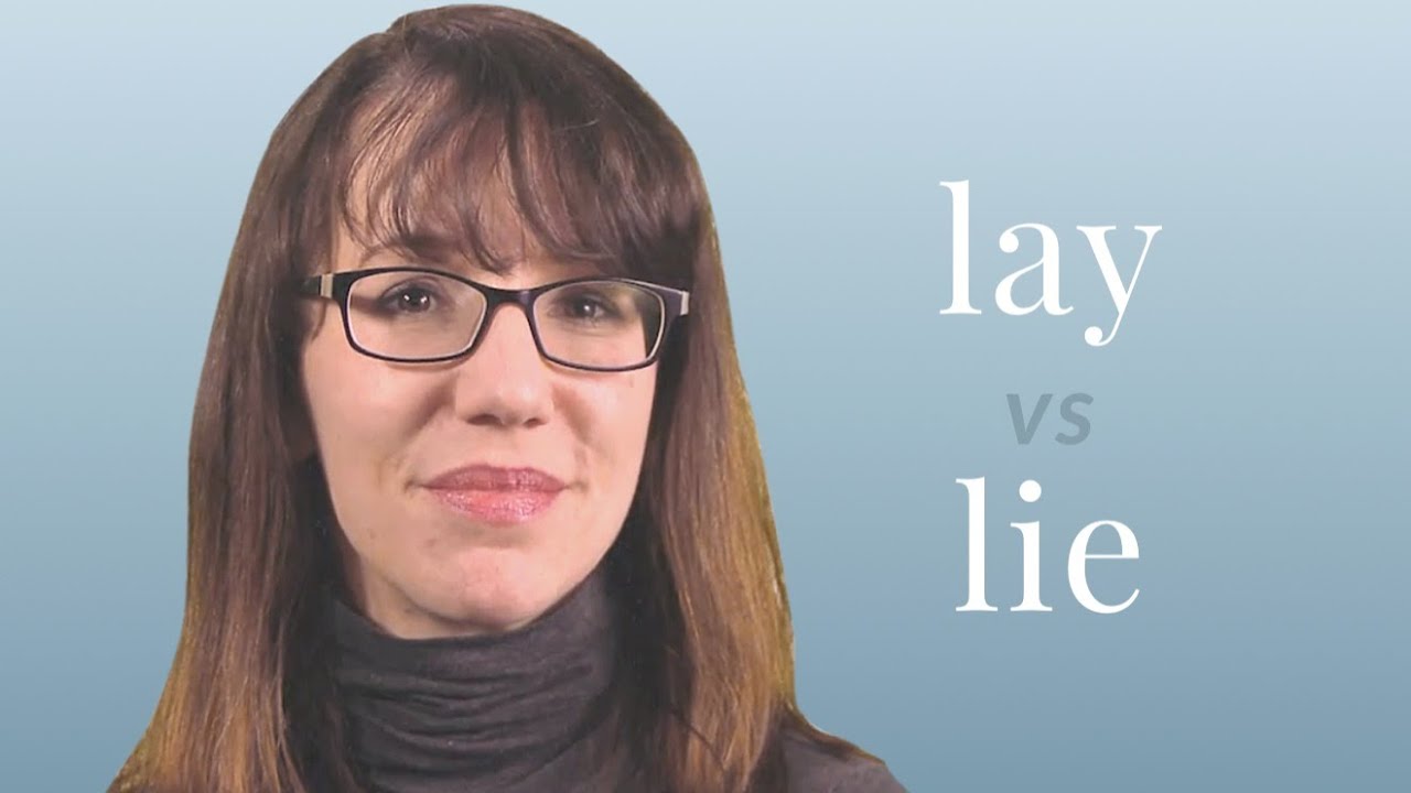 Lay vs. Lie - Merriam-Webster Ask the Editor