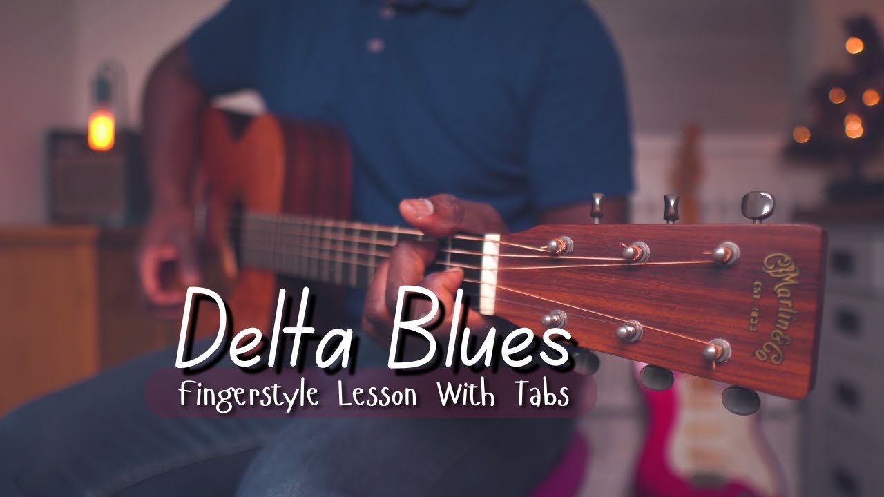 A Simple Delta Blues That Will Make You Sound Great / Fingerstyle Lesson With Tabs