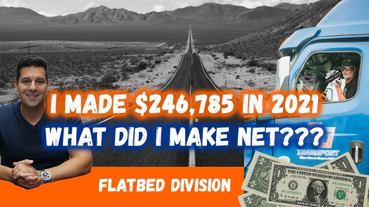 Flatbed Division — я заработал 246 тысяч долларов в 2021 году — сколько я заработал нетто?