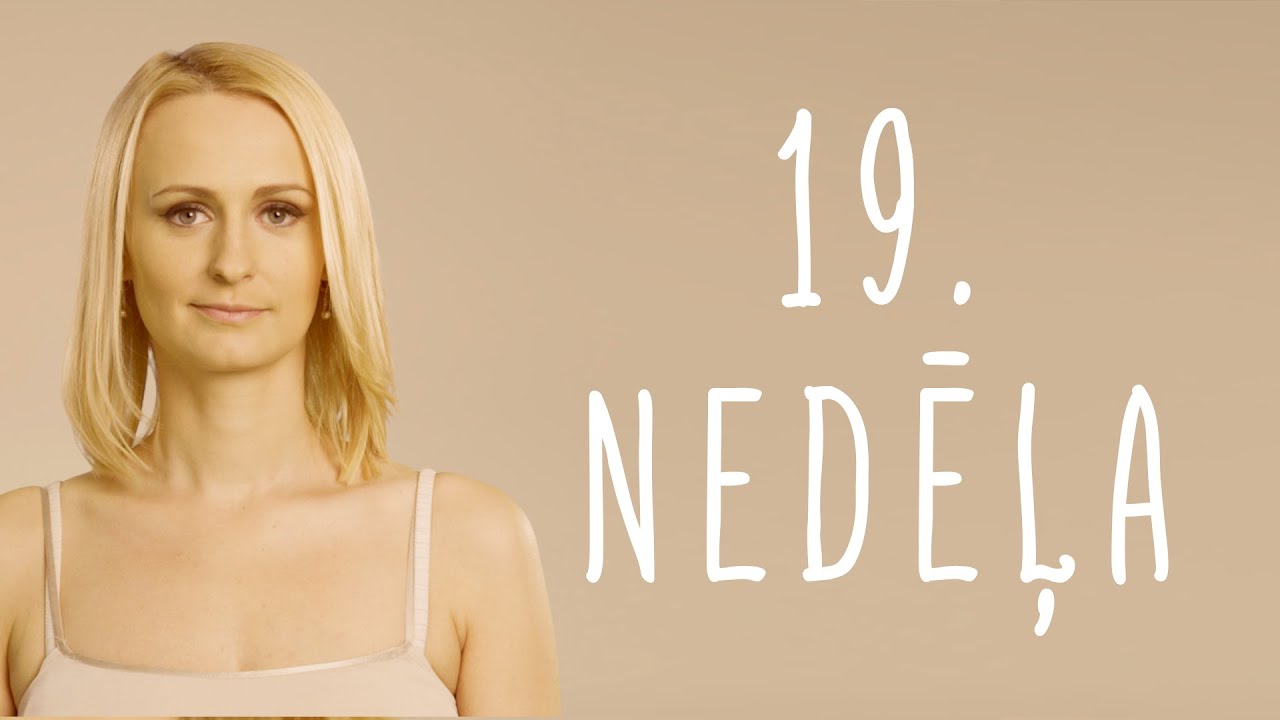 19. grūtniecības nedēļa - Grūtniecības kalendārs