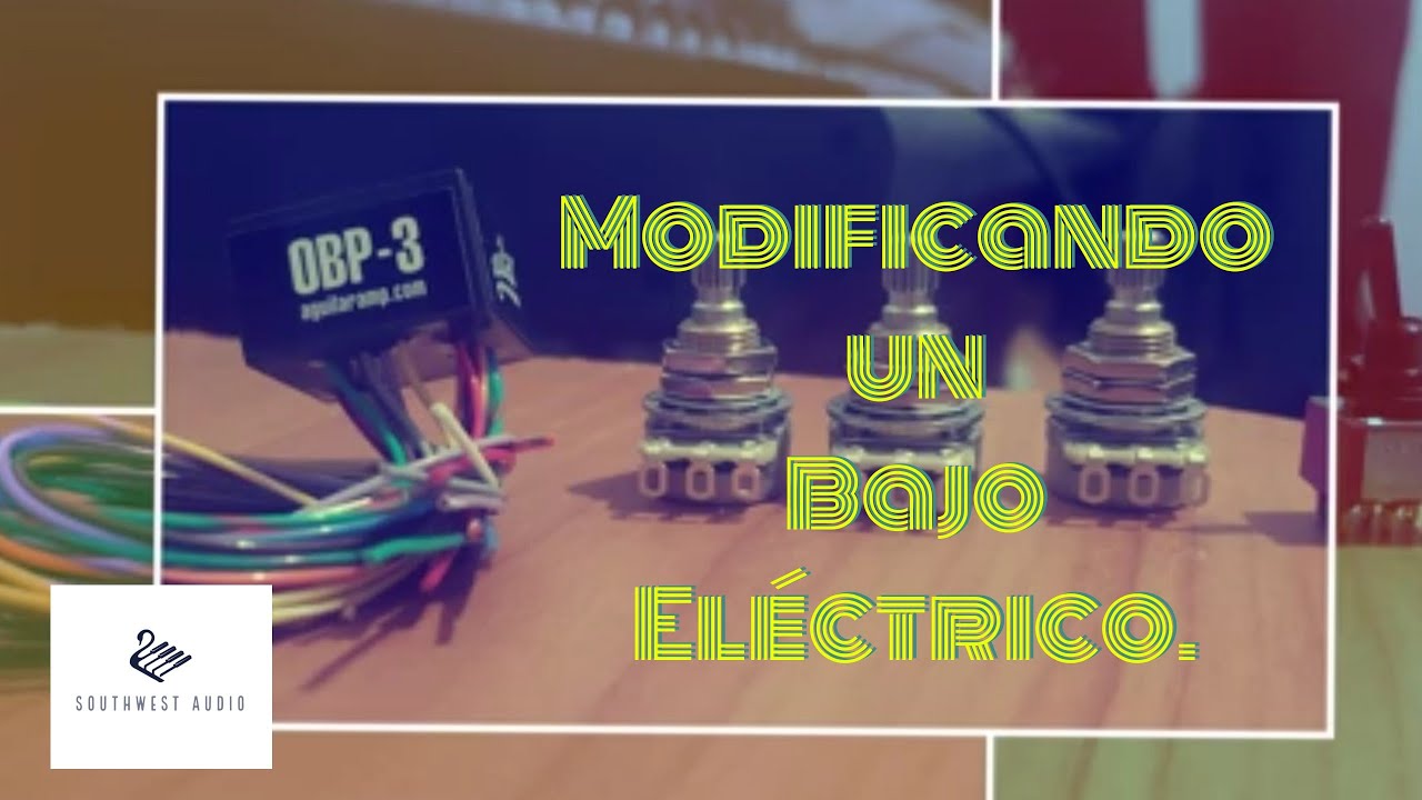 Aguilar OBP3 - Modificacíon de Bajo Eléctrico