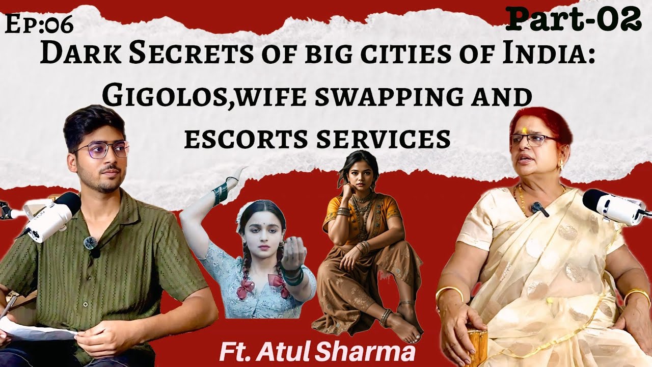 Truth of GB Road & Sonagachi | Gigolo, Wife Swapping & Corruption Exposed | LokManch X Atul sharma