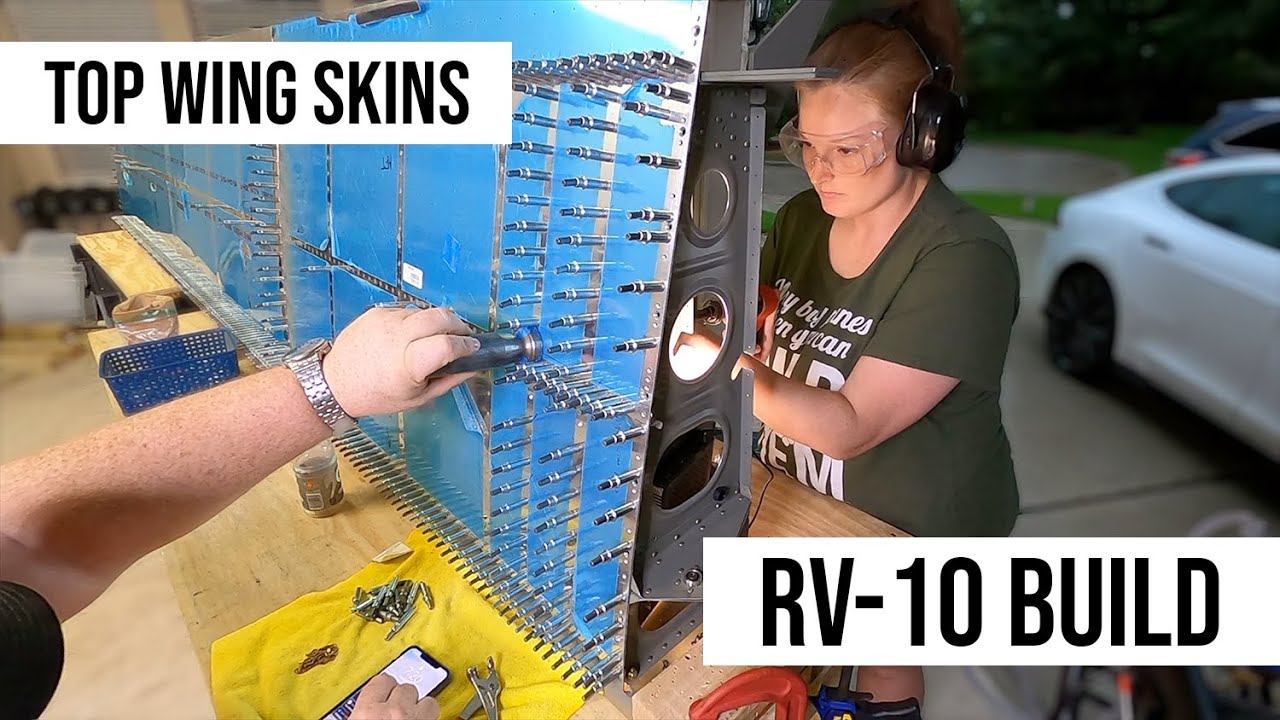 Van's Aircraft RV-10 Build: Top Wing Skins 