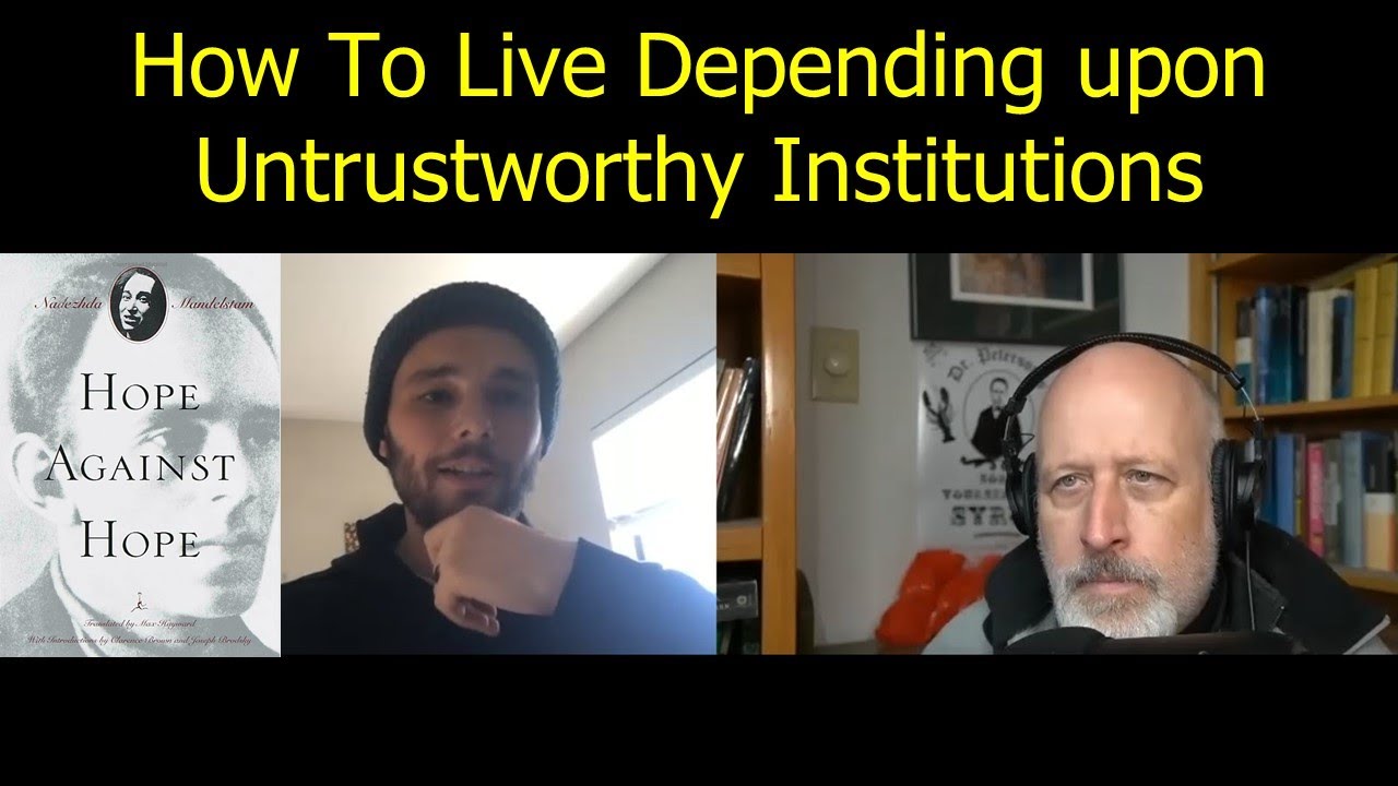 How To Live Depending upon Untrustworthy Institutions: Hope against Hope