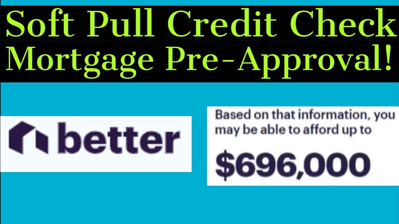 Major Game Changer! Better Mortgage. $696,000 Soft Pull Real Estate Mortgage Pre-Approval.