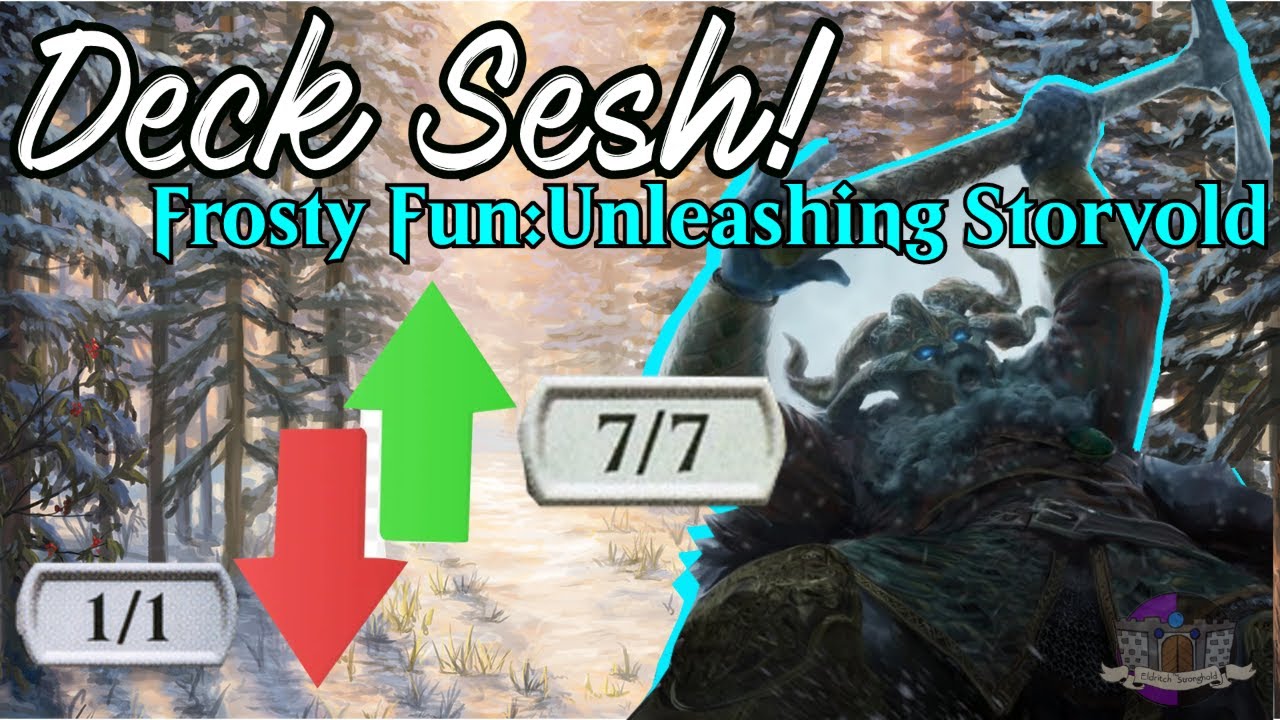 Deck Sesh! Frosty Fun: Unleashing Storvold in EDH