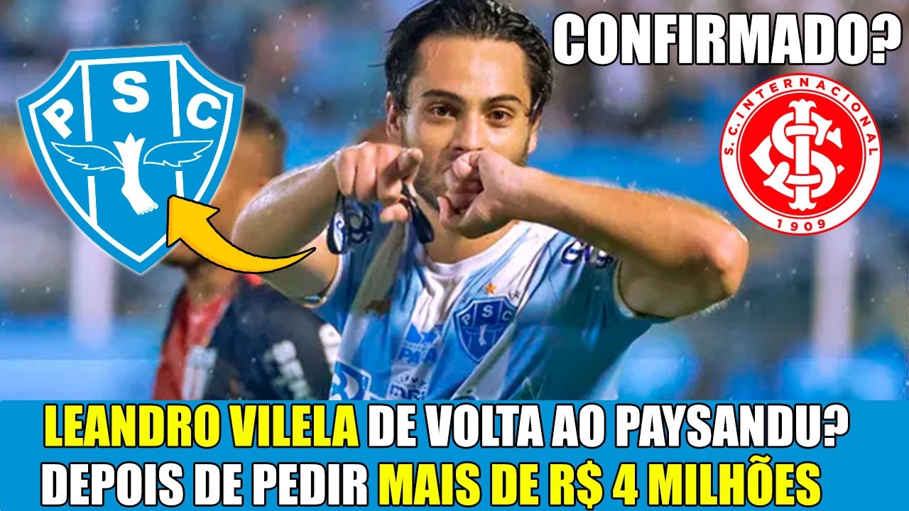 REVIRAVOLTA! LEANDRO VILELA, JUSTIÇA E MILHÕES | Noticias Do Paysandu