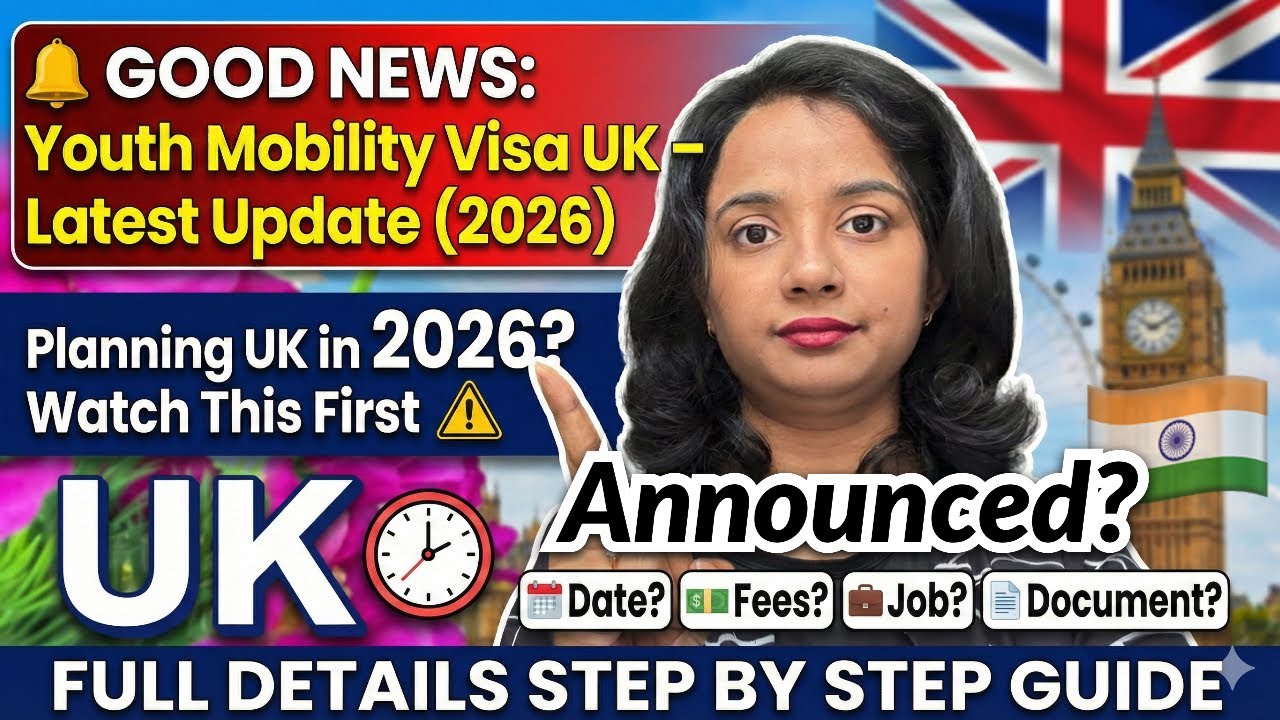 🔔 GOOD NEWS: 2026 Youth Mobility Visa UK 🇬🇧 – Latest Update Fees? Date? Document Full Details