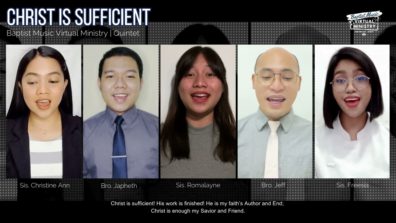 Christ is Sufficient | Baptist Music Virtual Ministry | Quintet