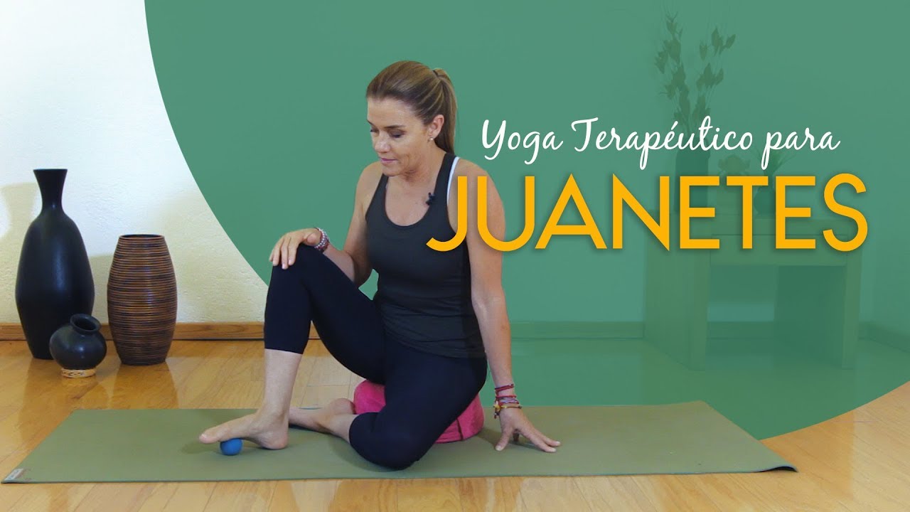 Yoga Terapéutico para los Juanetes