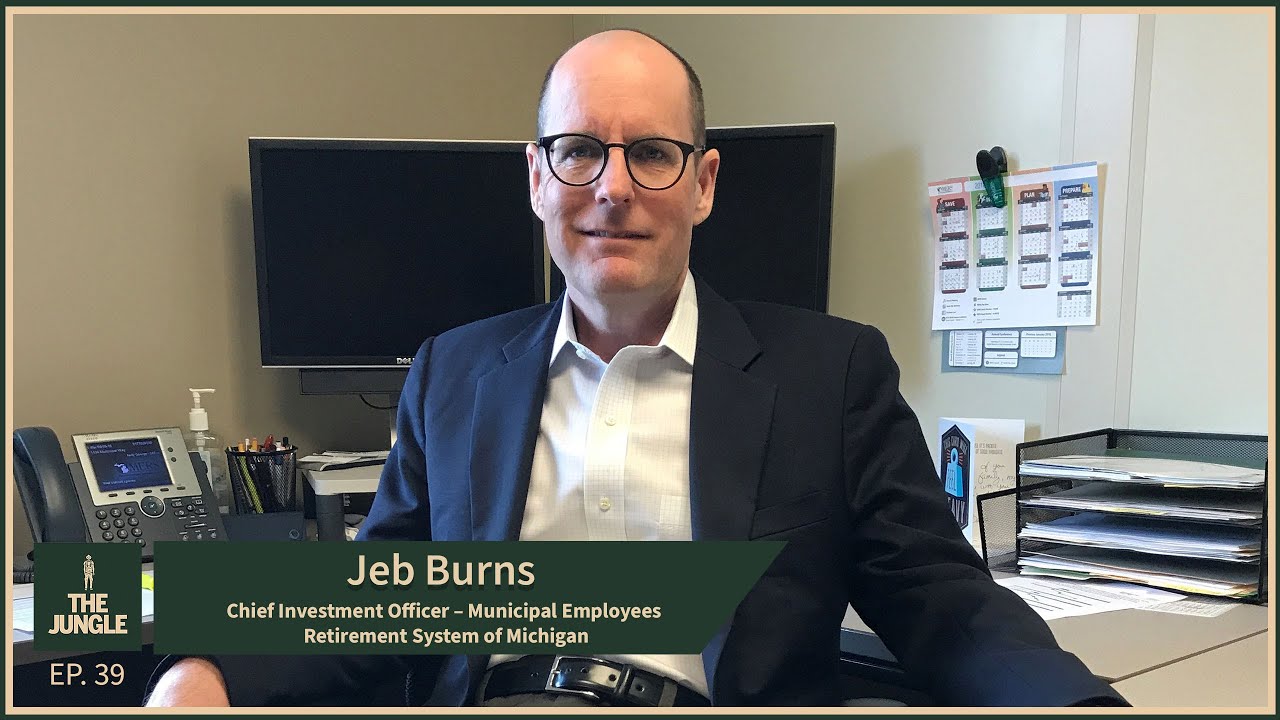 Jeb Burns - Chief Investment Officer for the Municipal Employees Retirement System of Michigan