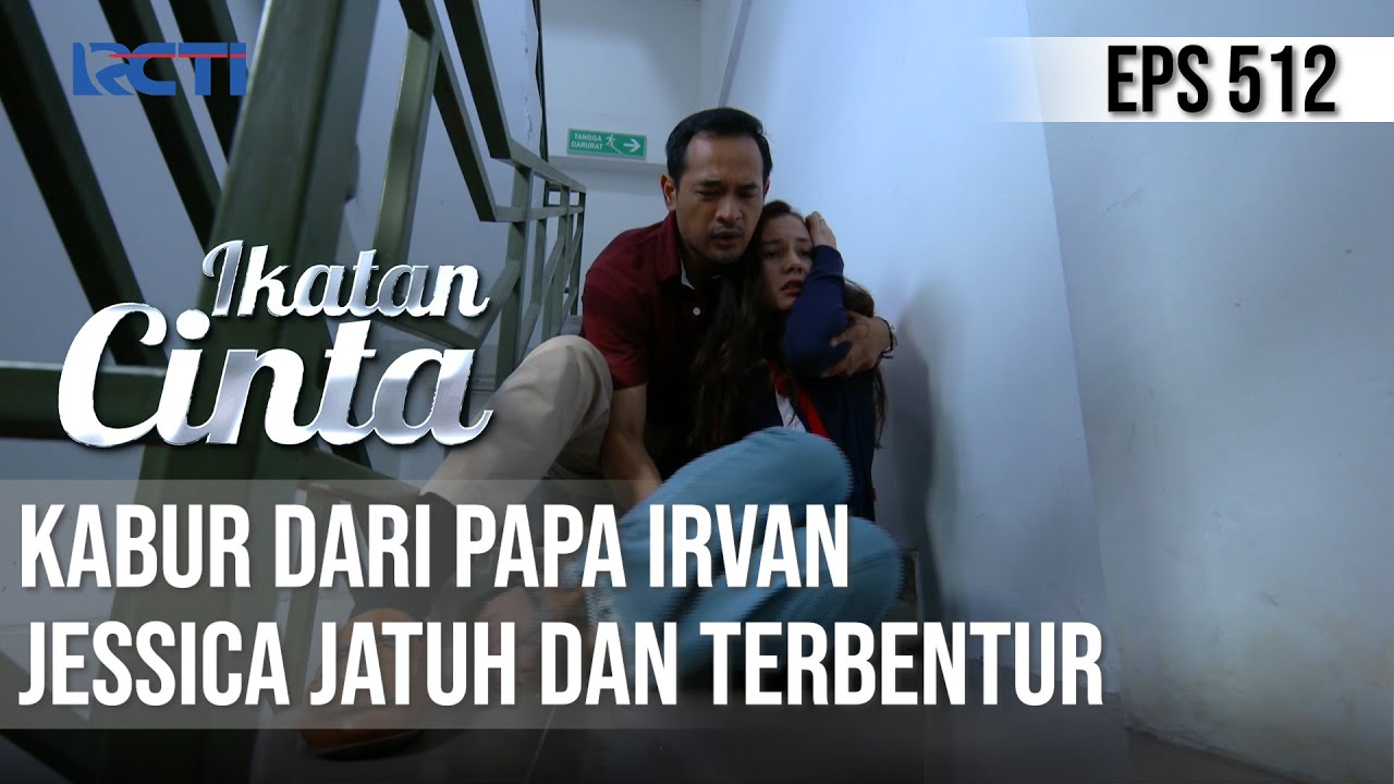 KABURRR😱😱 JESSICA TERBENTUR SAAT DIKEJAR PAPA IRVAN😲 | IKATAN CINTA