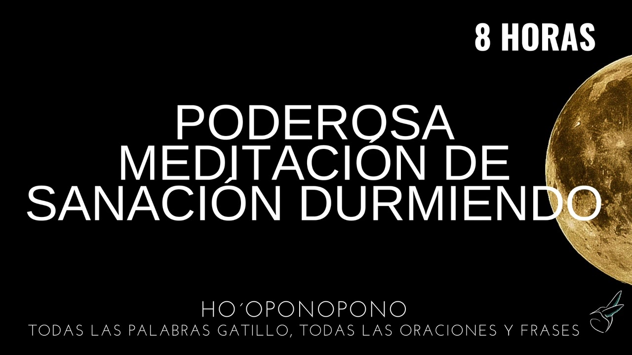 DUERME CADA NOCHE🌙con está PODEROSA MEDITACIÓN😴 TODAS LAS PALABRAS Y ORACIONES DE HO`OPONOPONO AQUÍ📍