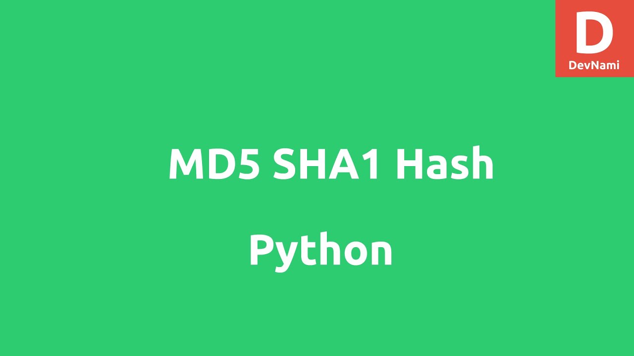 MD5 and SHA1 Hashes in Python