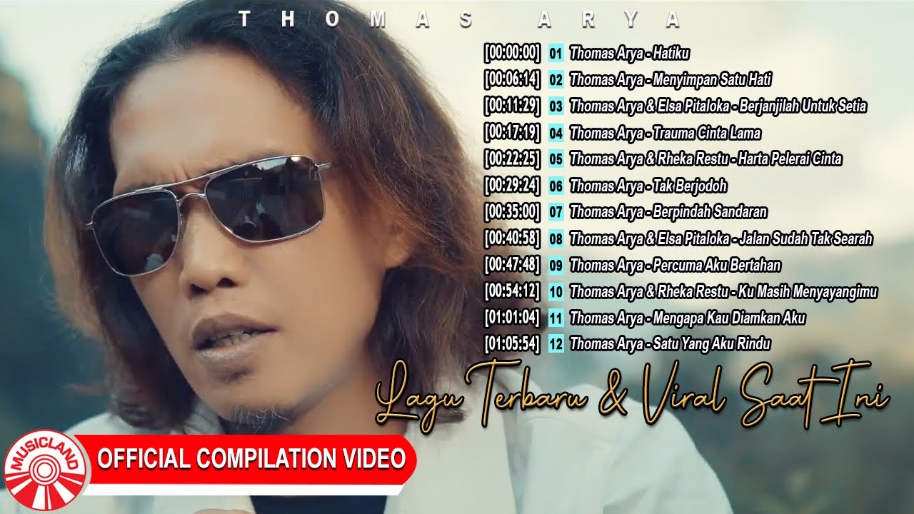 Lagu Terbaru & Viral Saat Ini - Thomas Arya [Official Compilation Video HD]