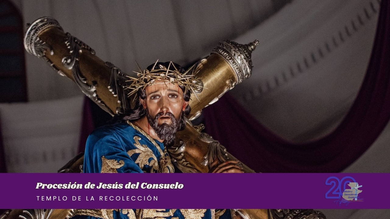 🔴 En Vivo | Retorno de la Procesión de Jesús del Consuelo - 2,026