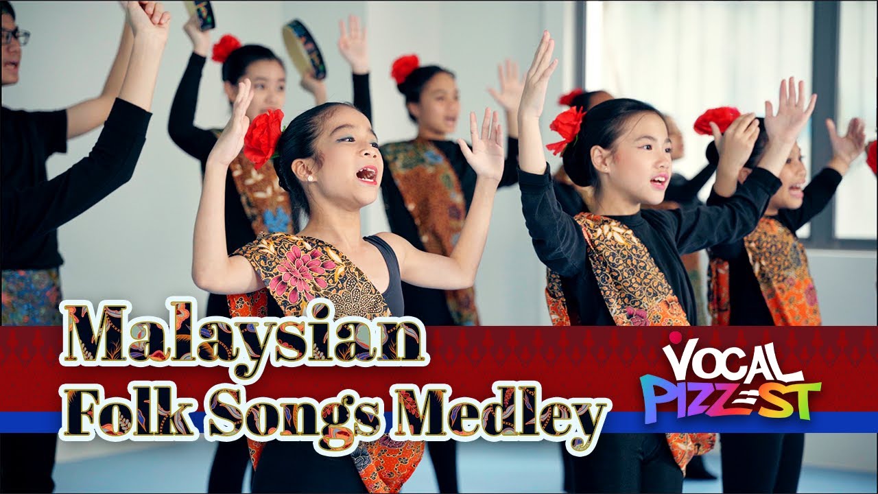 Malaysian Folk Songs Medley (Vocal Pizzest Show Choir)