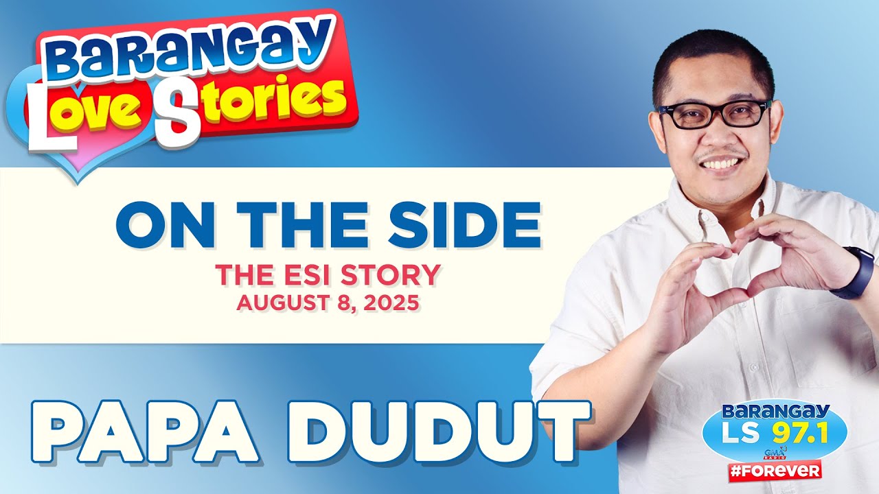 ON THE SIDE - ESI | Papa Dudut | Barangay Love Stories