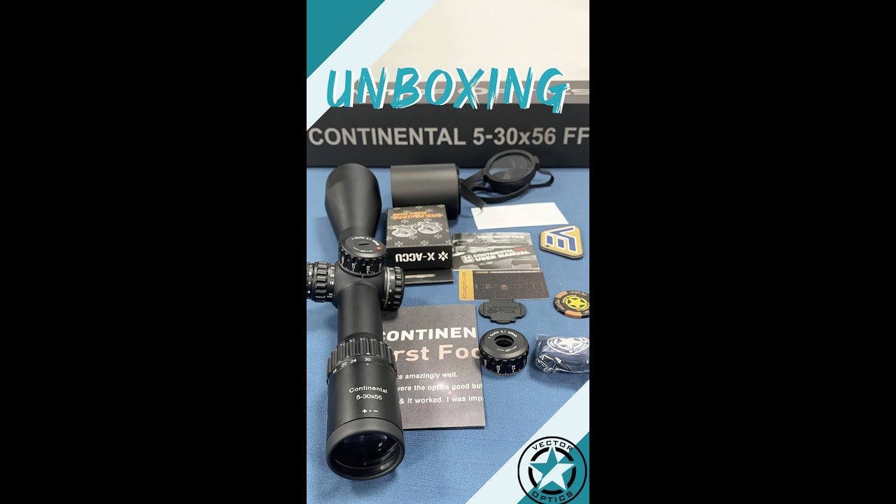 Vector Optics // 34mm Continental x6 5-30x56 MBR FFP Riflescope Ranging (SCFF-41) Unboxing