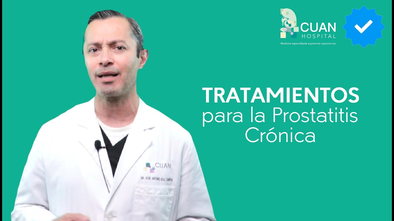 Tratamientos para la Prostatitis Cr&oacute;nica