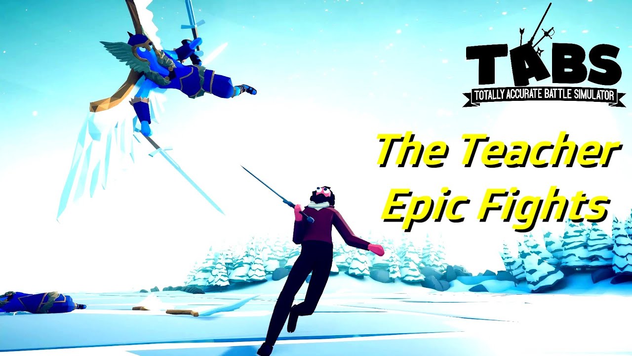 EPIC Fights Montage of The Teacher - TABS MODDED