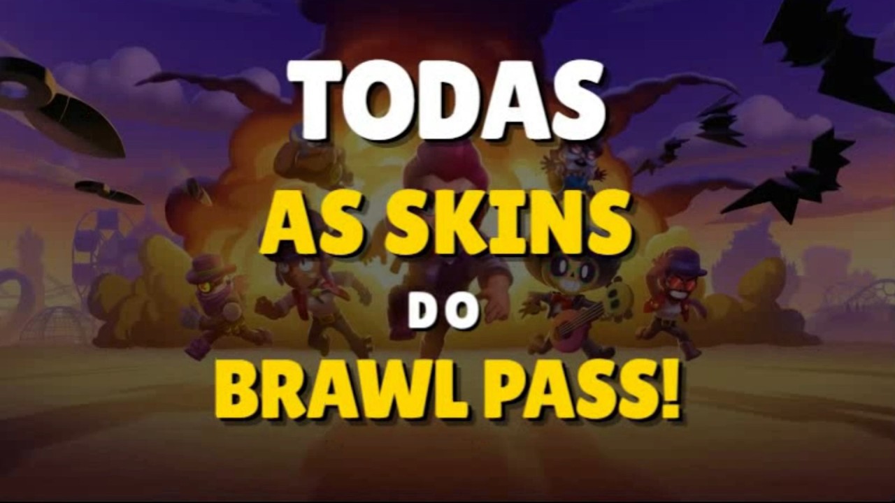 TODAS AS SKINS DE TODOS OS BRAWL PASS DO BRAWL STARS!