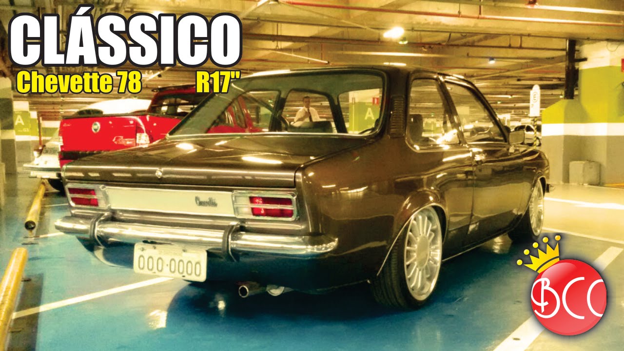 Antigo sim, velho não! Chevette 1978 - Canal Baixo Com Classe