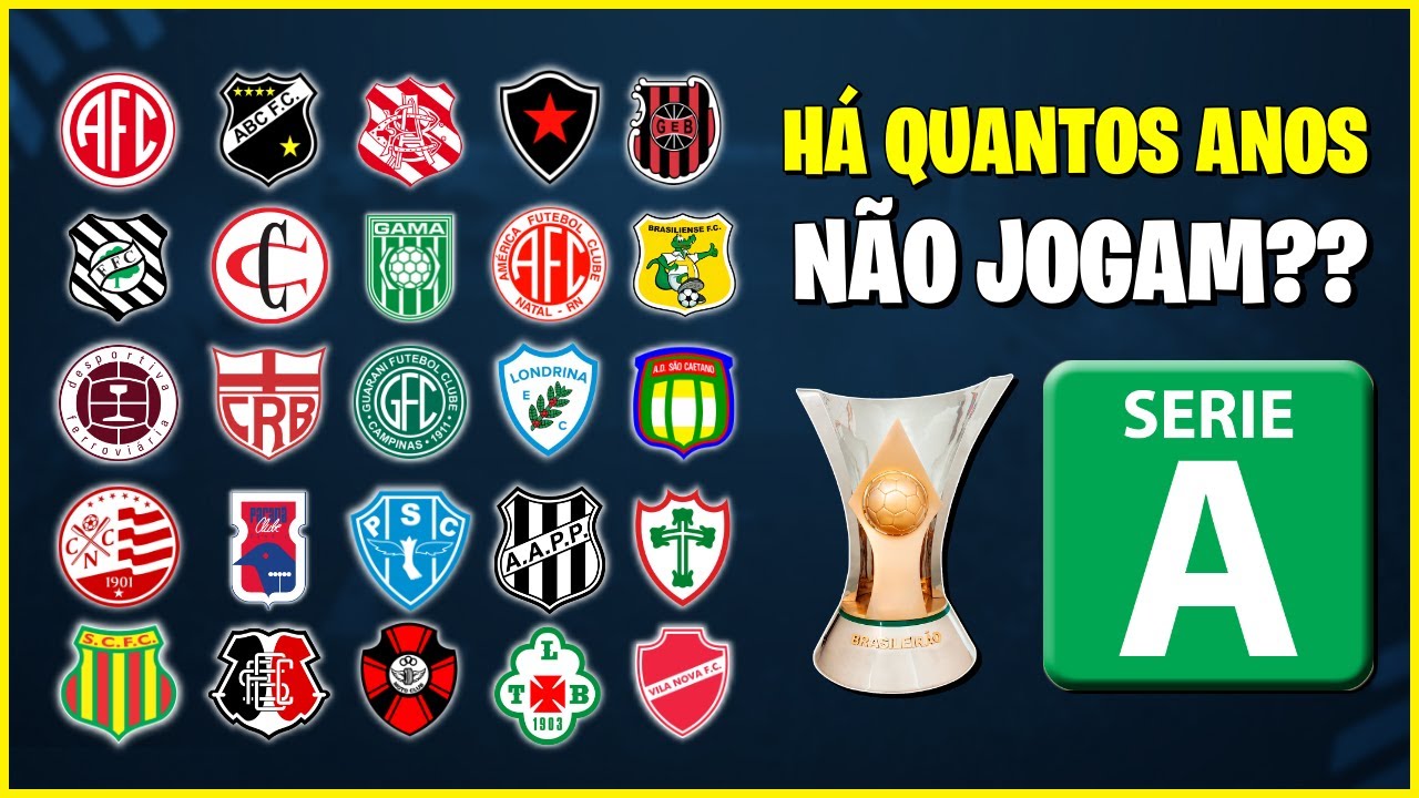 A ÚLTIMA VEZ que 25 Clubes Tradicionais disputaram a Série A do Brasileiro