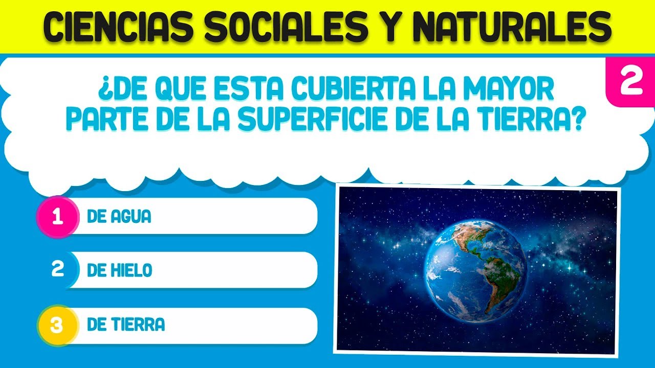 PREGUNTAS SOBRE CIENCIAS SOCIALES Y NATURALES (DESDE LOS 9 A&Ntilde;OS) &iquest;CU&Aacute;NTO SABES DE CIENCIAS?