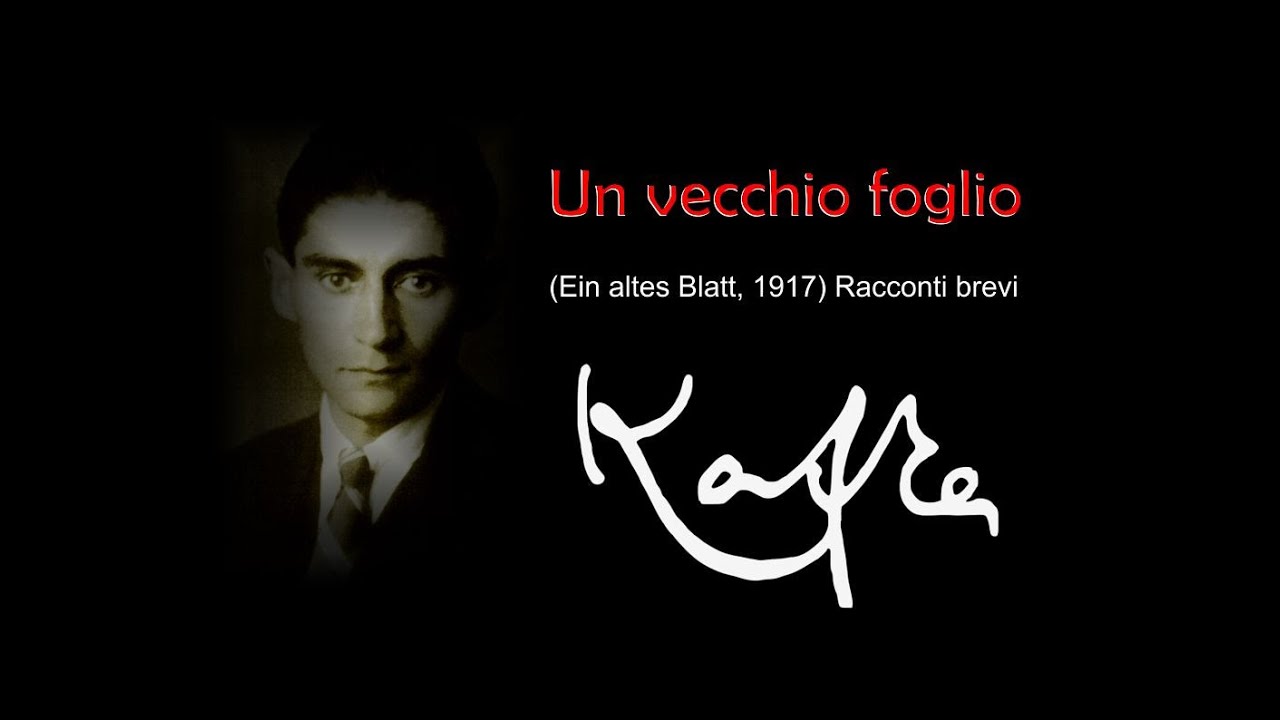 Franz Kafka - Un vecchio foglio