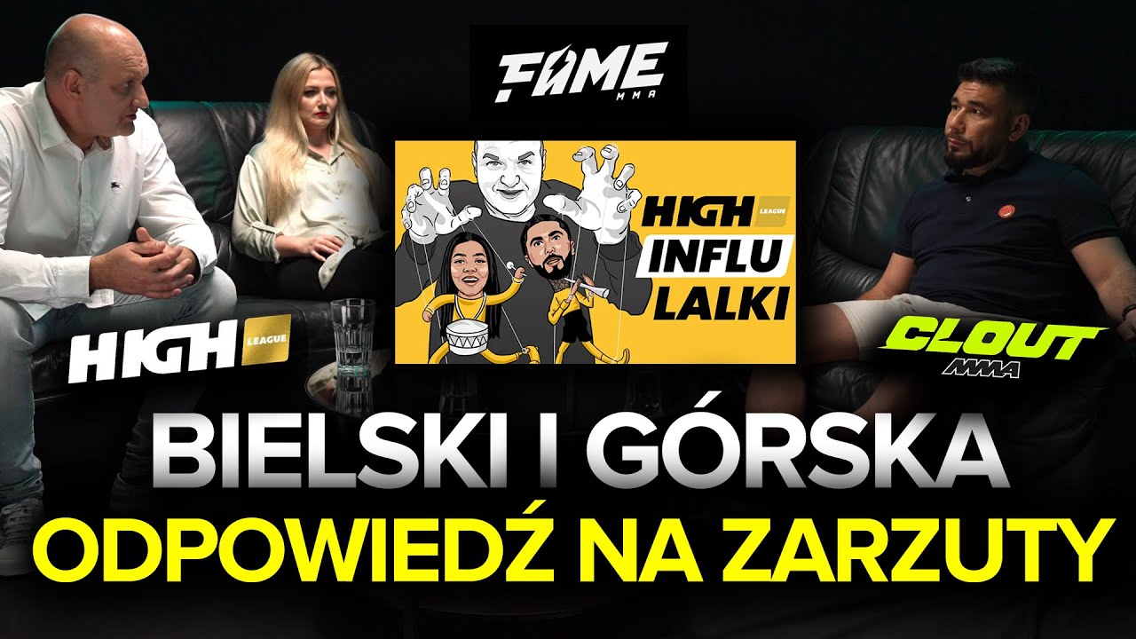 SŁAWOMIR BIELSKI z HIGH LEAGUE  i JULITA G&Oacute;RSKA z CLOUT MMA ODPOWIADAJĄ NA ZARZUTY początki FAME MMA