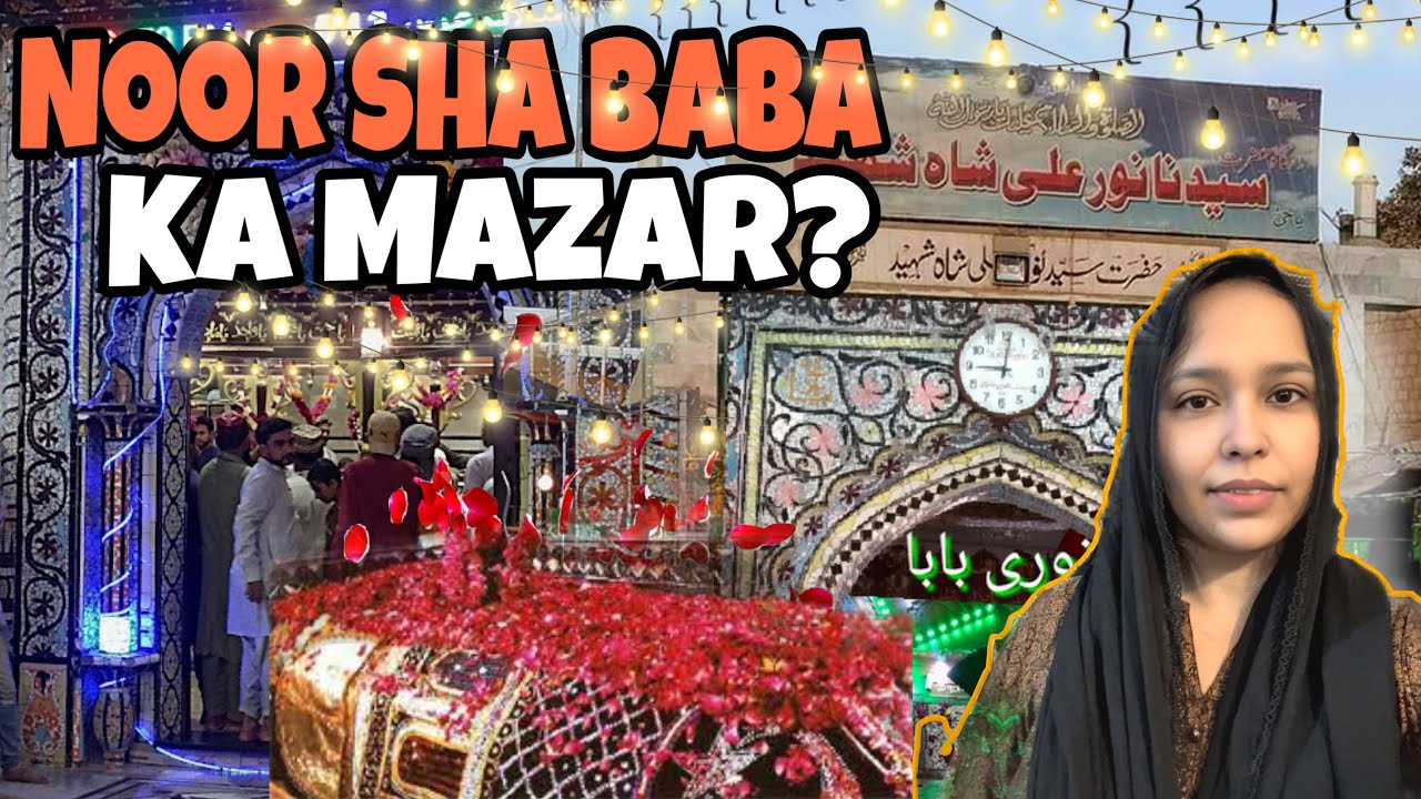 NOORI BABA ka MAZAR |Data Darbar |Nori shah Baba ka mazar 