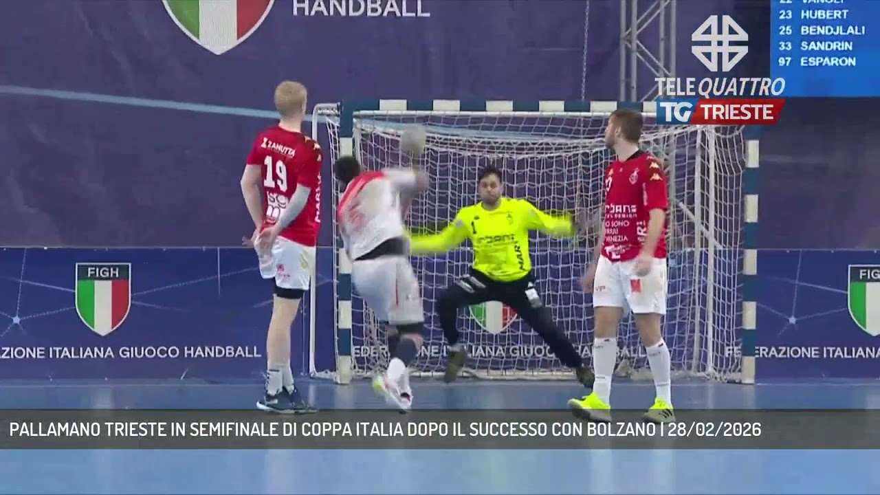 PALLAMANO TRIESTE IN SEMIFINALE DI COPPA ITALIA DOPO IL SUCCESSO CON BOLZANO | 28/02/2026