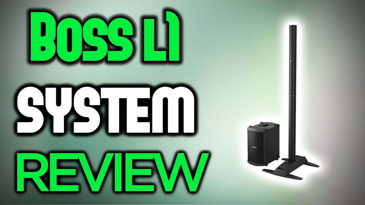 Bose L1 Review 2020