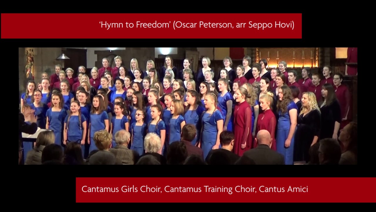 'Hymn to Freedom' (Oscar Peterson) sung by the Cantamus Girls Choir, Training Choir and Cantus Amici