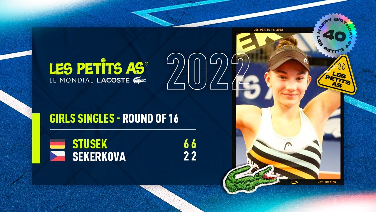 Les Petits As 2022 | Girls Round of 16 | Julia Stusek vs. Veronika Sekerkova